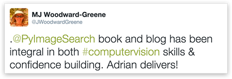 PyImageSearch book and blog has been integration in both computer vision skills and confidence building. Adrian delivers!